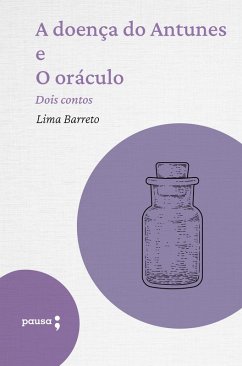 Cover A doença do Antunes e O oráculo - dois contos (eBook, ePUB)