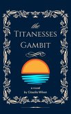 The Titanesses Gambit (eBook, ePUB)