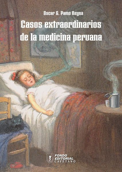 Casos extraordinarios de la medicina peruana (eBook, ePUB) Casos extraordinarios de la medicina peruana (eBook, ePUB)