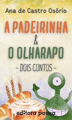 Cover A padeirinha e O olharapo - dois contos (eBook, ePUB)