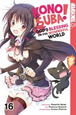 KONOSUBA! GOD'S BLESSING ON THIS WONDERFUL WORLD!, Band 16 (eBook, PDF)