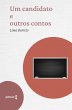 Um candidato e outros contos (eBook,... - Bild 1