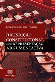 Jurisdição Constitucional como Representação Argumentativa (eBook, ePUB)