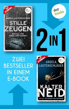 Stille Zeugen & Kalter Neid (eBook, ePUB) - Lautenschläger, Angela