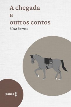 A chegada e outros contos (eBook, ePUB) - Barreto, Lima