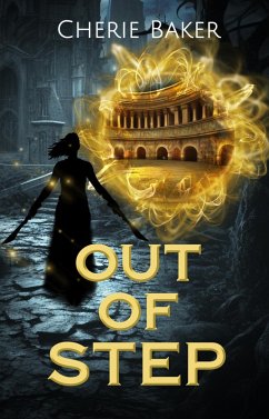 Out of Step (The Timeless Julieanna Scott, #2) (eBook, ePUB) - Baker, Cherie