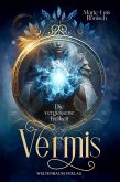 Vermis: Die vergessene Freiheit (eBook, ePUB)