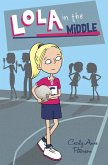Lola in the Middle (eBook, ePUB)