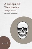 A cabeça do Tiradentes (eBook, ePUB)