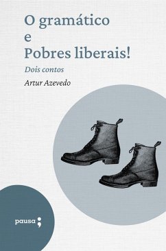 Cover O gramático e Pobres liberais! - dois contos (eBook, ePUB)