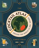 The Cocktail Atlas (eBook, ePUB)