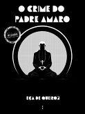 O crime do Padre Amaro (eBook, ePUB) O crime do Padre Amaro (eBook, ePUB)