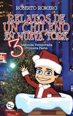Relatos de un Chileno en Nueva York 1 (eBook, ePUB) - Romerto, Roberto