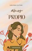 Guía de amor propio (eBook, ePUB) Guía de amor propio (eBook, ePUB)