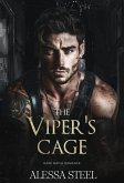 The Viper's Cage: Dark Mafia Romance (Caged Dove, #1) (eBook, ePUB)