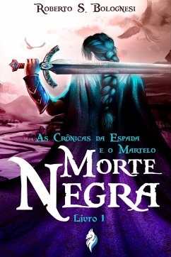 Morte Negra (eBook, ePUB) - Bolognesi, Roberto