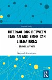 Interactions Between Iranian and American Literatures (eBook, ePUB)
