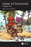 Game AI Uncovered (eBook, ePUB)