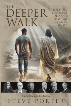 Cover The Deeper Walk: Spiritual Treasures Old and New for Seekers Today (eBook, ePUB)