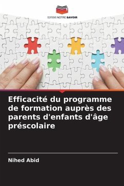 Efficacité du programme de formation auprès des parents d'enfants d'âge préscolaire - Abid, Nihed