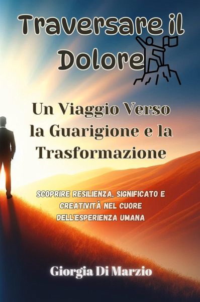 Traversare il Dolore