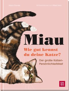 Miau - Wie gut kennst du deine Katze? - Davies, Alison