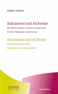 Harlan,Sakrament und Alchemie / Sacrament and Alchemy - Harlan, Volker