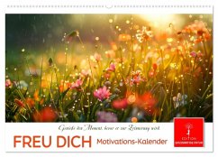 Freu Dich Motivations-Kalender (Wandkalender 2025 DIN A2 quer), CALVENDO Monatskalender