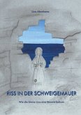 Riss in der Schweigemauer