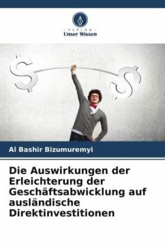 Die Auswirkungen der Erleichterung der Geschäftsabwicklung auf ausländische Direktinvestitionen - Bizumuremyi, Al Bashir