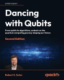 Dancing with Qubits - Second Edition