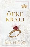 Öfke Krali - Birinci Kitap - Huang, Ana