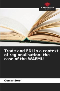 Trade and FDI in a context of regionalisation: the case of the WAEMU - Sory, Oumar