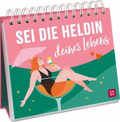 Sei die Heldin deines Lebens - Merz, Lea