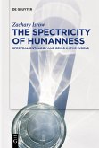 The Spectricity of Humanness