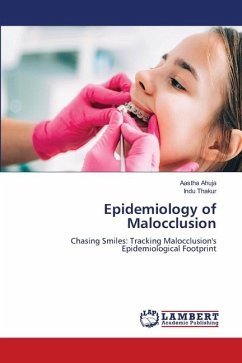 Epidemiology of Malocclusion - Ahuja, Aastha;Thakur, Indu