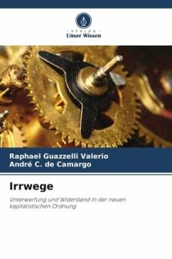 Irrwege - Guazzelli Valerio, Raphael;C. de Camargo, André