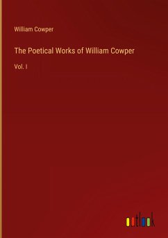 The Poetical Works of William Cowper