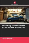 Tecnologias inovadoras na indústria automóvel