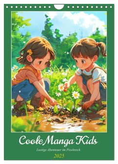 Coole Manga Kids. Lustige Abenteuer im Pixelreich (Wandkalender 2025 DIN A4 hoch), CALVENDO Monatskalender