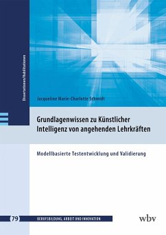 Grundlagenwissen zu Künstlicher Intelligenz von angehenden Lehrkräften - Schmidt, Jacqueline M. -C.