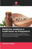 Medicina moderna e tradicional na Psiquiatria
