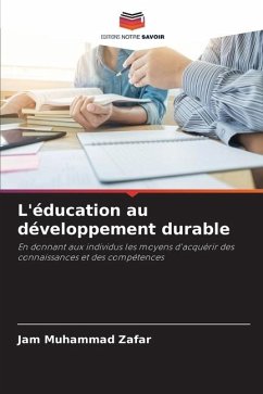 L'éducation au développement durable - Zafar, Jam Muhammad