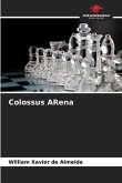 Colossus ARena