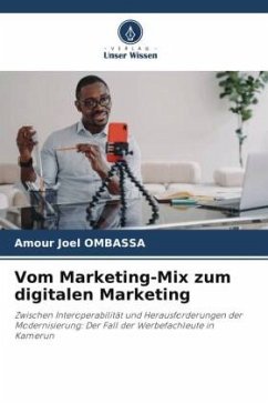 Vom Marketing-Mix zum digitalen Marketing - Ombassa, Amour Joel