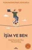 Isim ve Ben - Meslek Seciminden Önce Okunacak Kitap