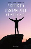 5 Steps to Unshakeable Confidence