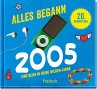 Alles begann 2005 - Bild 1
