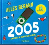 Alles begann 2005