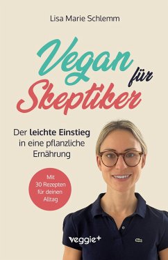 Vegan für Skeptiker - Schlemm, Lisa Marie